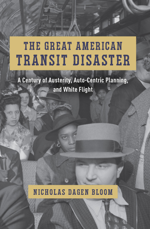 Cover image for book The Great American Transit Disaster