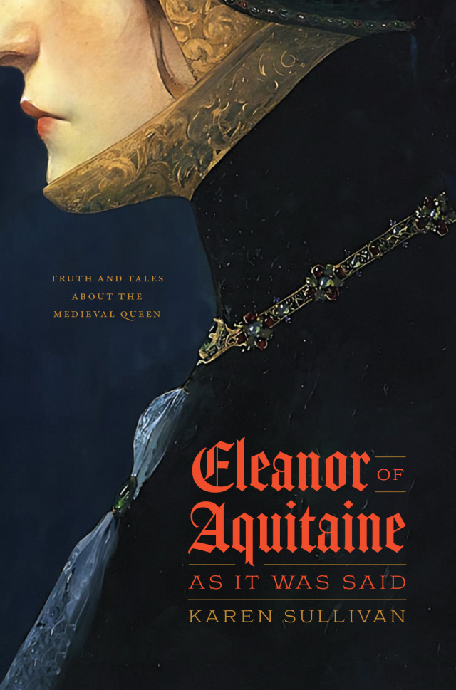Eleanor of Aquitaine, as It Was Said