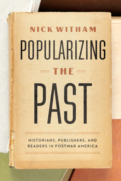 Cover image for book Popularizing the Past