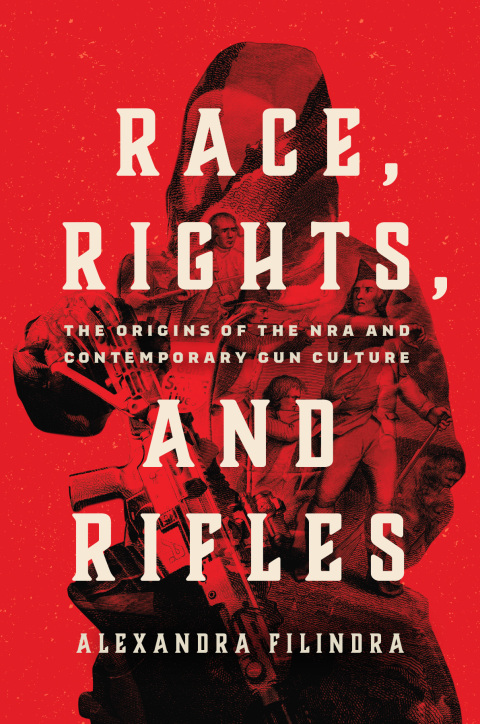 Cover image for book Race, Rights, and Rifles