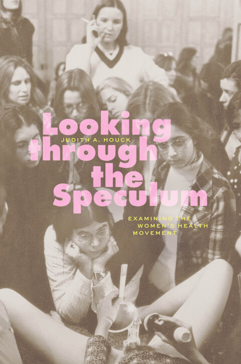 Cover image for book Looking through the Speculum