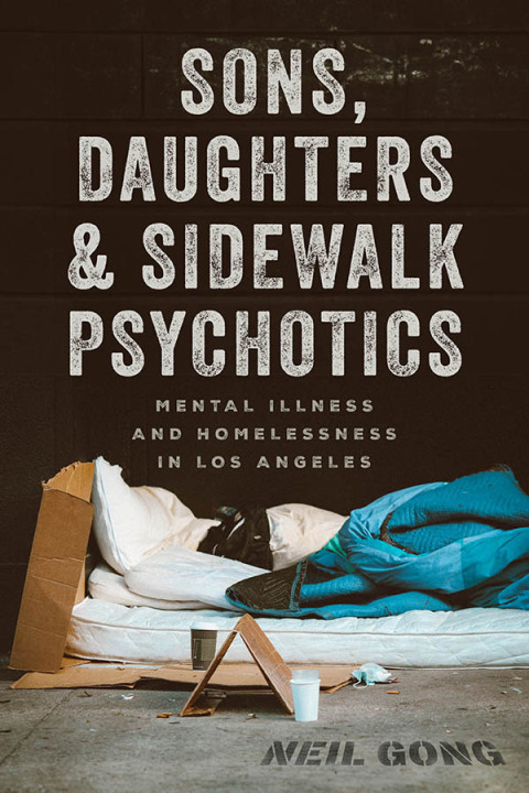 Cover image for book Sons, Daughters, and Sidewalk Psychotics
