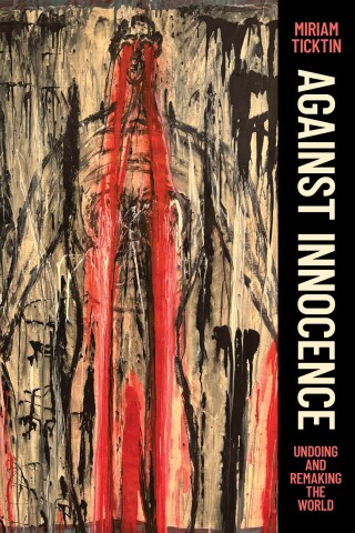 Against Innocence