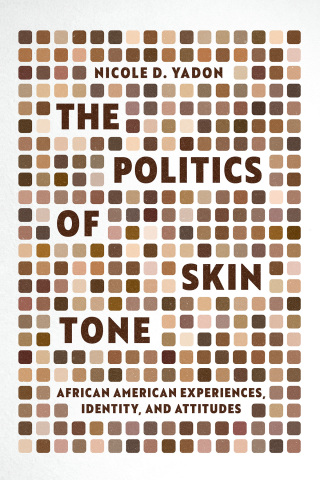 The Politics of Skin Tone