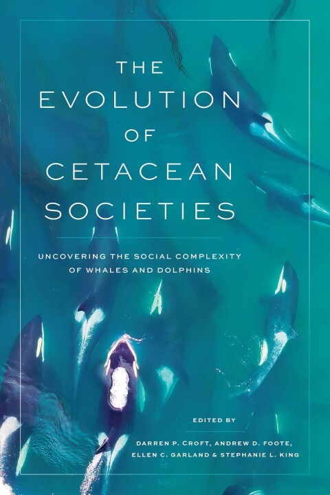 Cover image for book The Evolution of Cetacean Societies