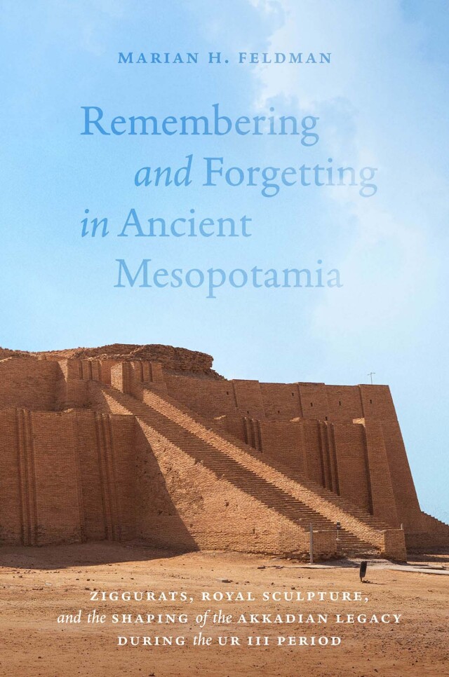 Remembering and Forgetting in Ancient Mesopotamia