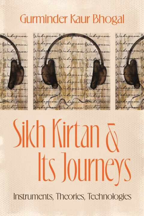 Cover image for book Sikh Kirtan and Its Journeys