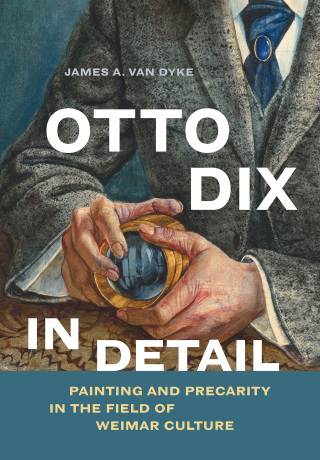Otto Dix in Detail
