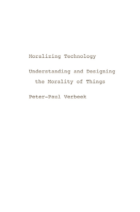 Cover image for book Moralizing Technology