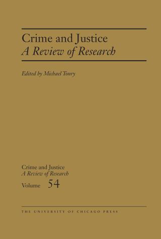 Crime and Justice, Volume 54
