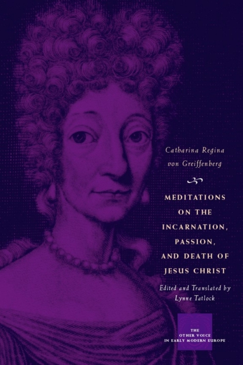Cover image for book Meditations on the Incarnation, Passion, and Death of Jesus Christ