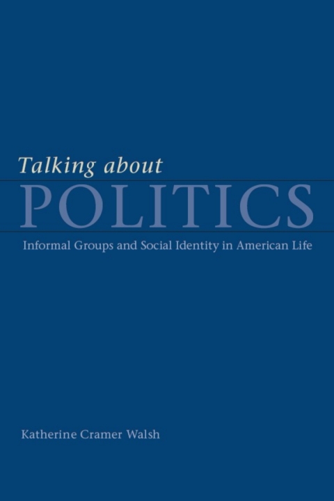 Cover image for book Talking about Politics