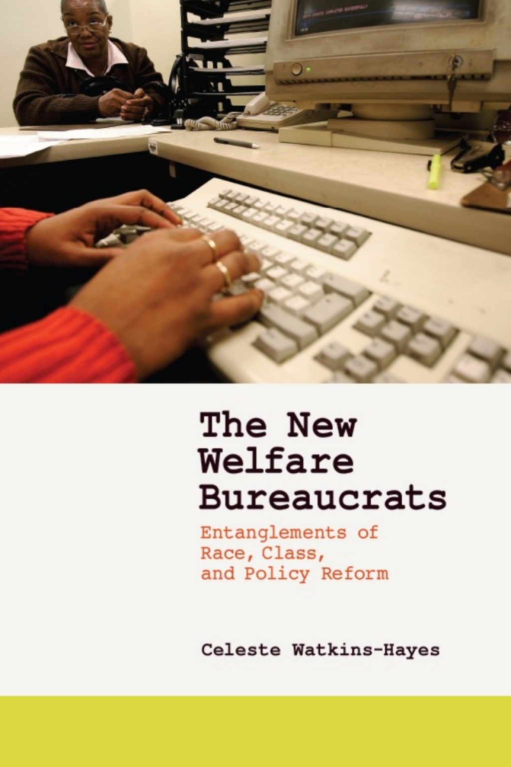 Page Fidelity The New Welfare Bureaucrats; $28.00