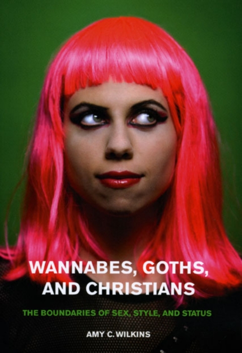 Cover image for book Wannabes, Goths, and Christians