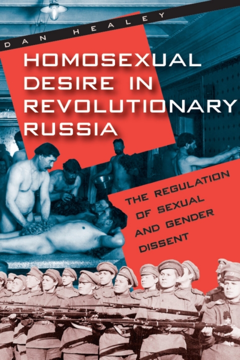 Cover image for book Homosexual Desire in Revolutionary Russia