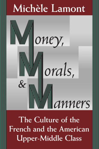 Money, Morals, and Manners