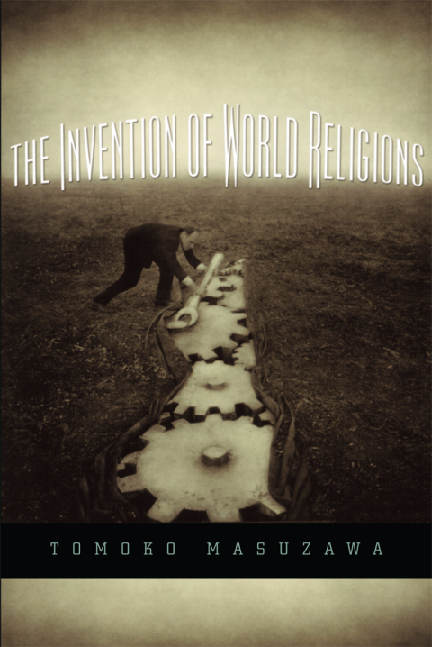 Cover image for book The Invention of World Religions