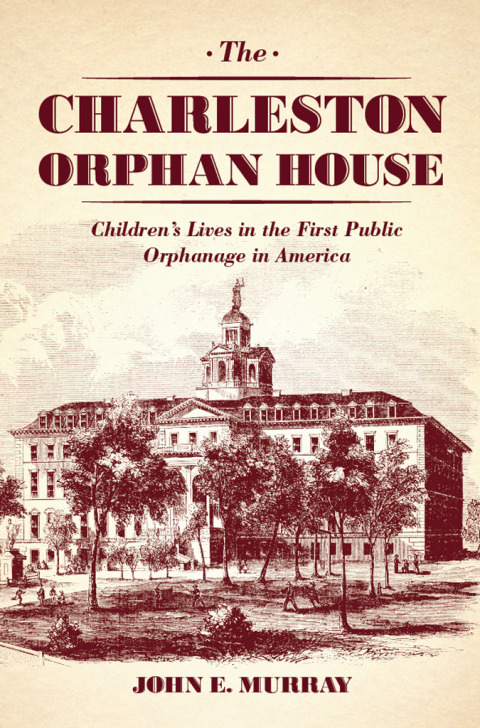 The Charleston Orphan House 