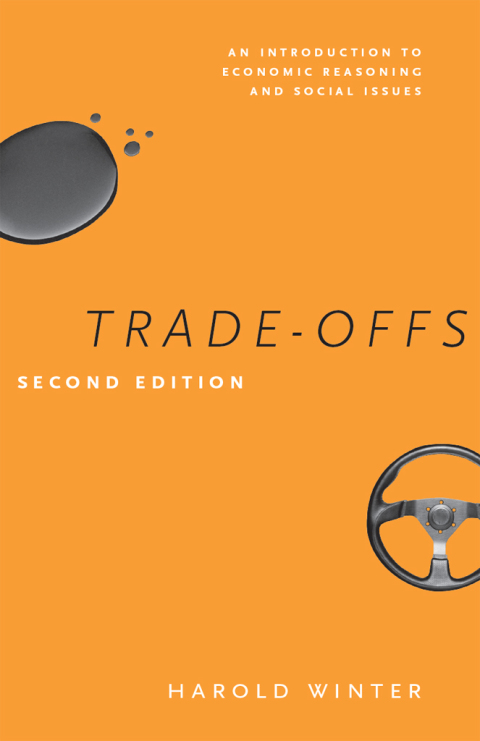 Cover image for book Trade-Offs: An Introduction to Economic Reasoning and Social Issues