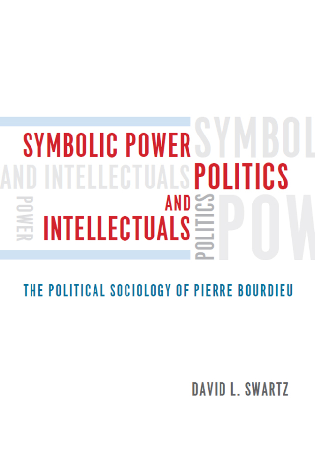 Symbolic Power, Politics, and Intellectuals