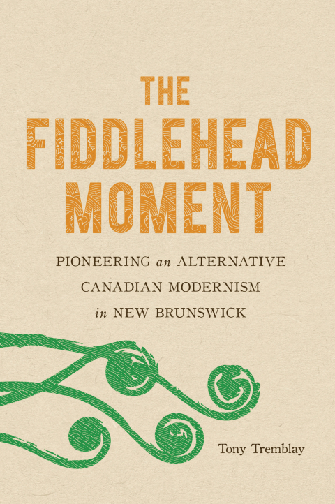 Cover image for book The Fiddlehead Moment
