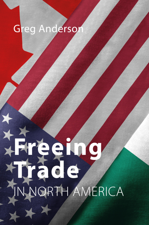 Cover image for book Freeing Trade in North America