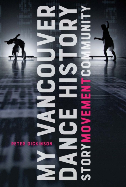 Cover image for book My Vancouver Dance History