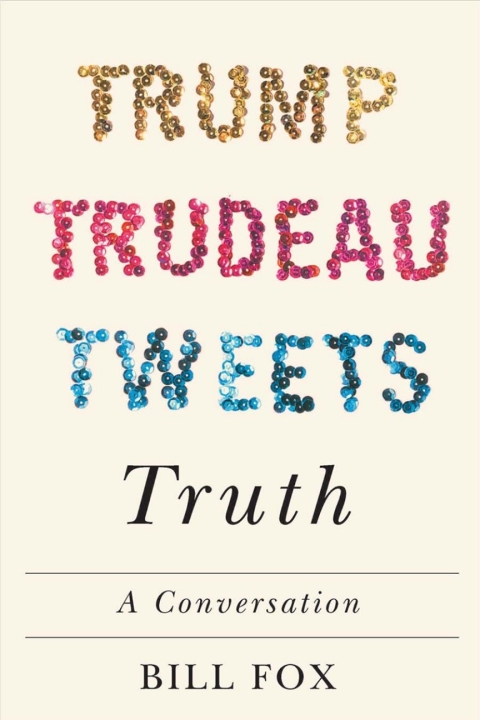 Cover image for book Trump, Trudeau, Tweets, Truth