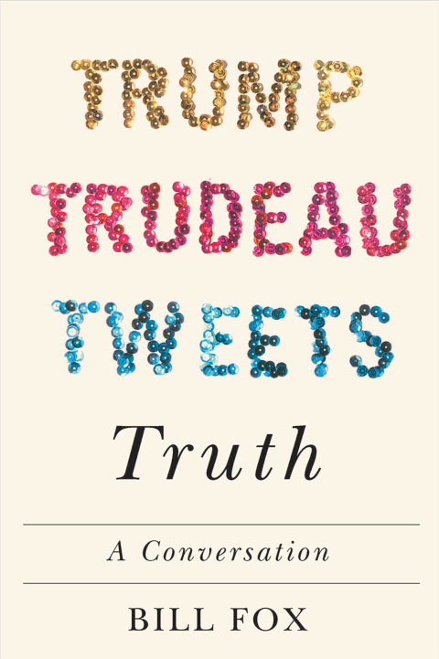 Cover image for book Trump, Trudeau, Tweets, Truth