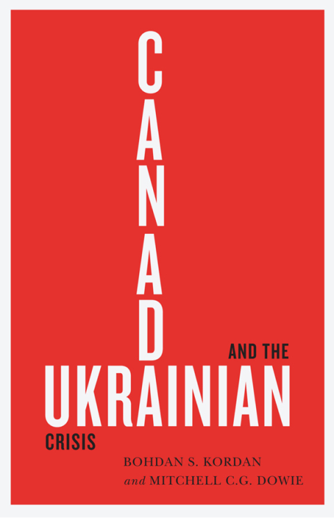 Cover image for book Canada and the Ukrainian Crisis