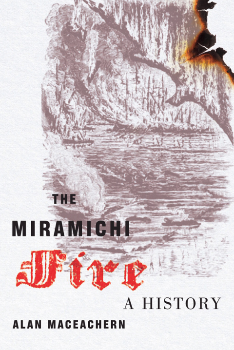 Cover image for book The Miramichi Fire