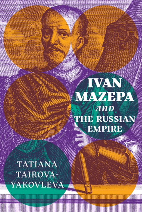 Cover image for book Ivan Mazepa and the Russian Empire