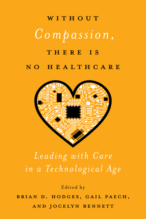 Cover image for book Without Compassion, There Is No Healthcare