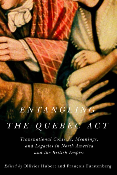 Cover image for book Entangling the Quebec Act