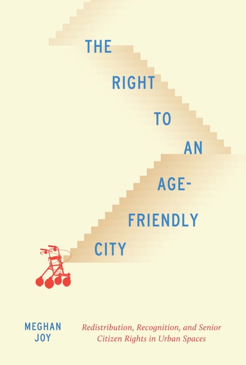 Cover image for book The Right to an Age-Friendly City