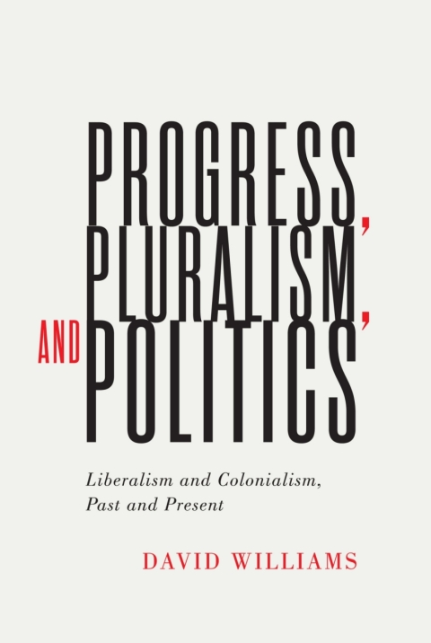 Cover image for book Progress, Pluralism, and Politics