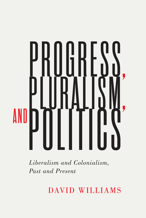 Cover image for book Progress, Pluralism, and Politics