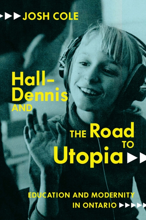 Cover image for book Hall-Dennis and the Road to Utopia