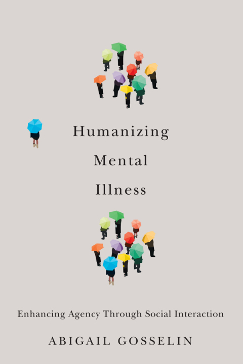 Cover image for book Humanizing Mental Illness
