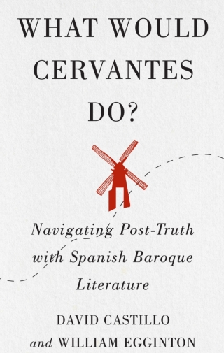 What Would Cervantes Do?