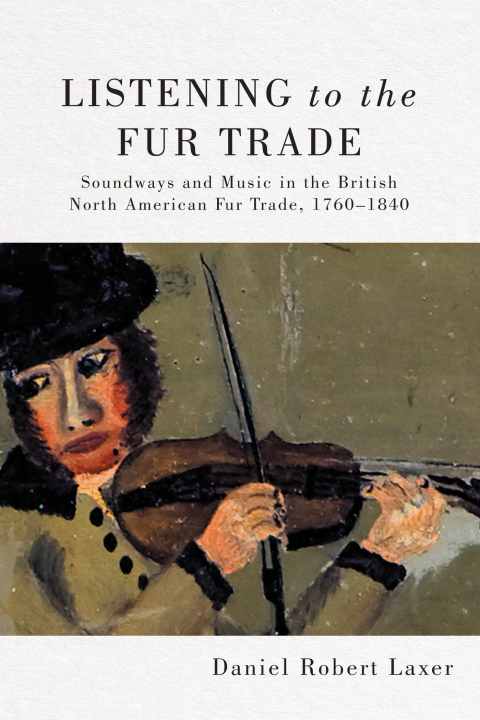 Cover image for book Listening to the Fur Trade