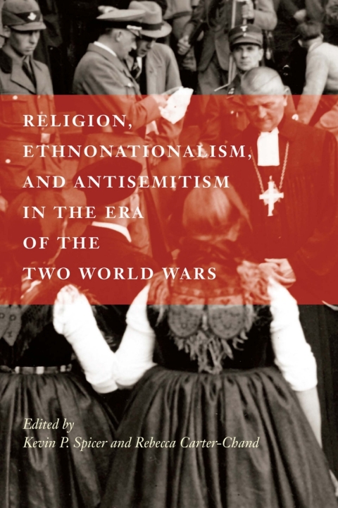 Cover image for book Religion, Ethnonationalism, and Antisemitism in the Era of the Two World Wars