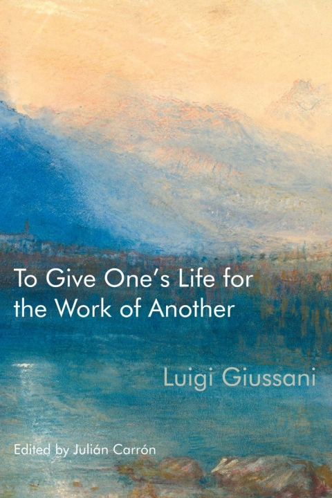 Cover image for book To Give One’s Life for the Work of Another