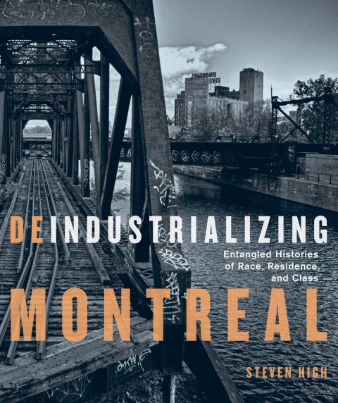 Cover image for book Deindustrializing Montreal