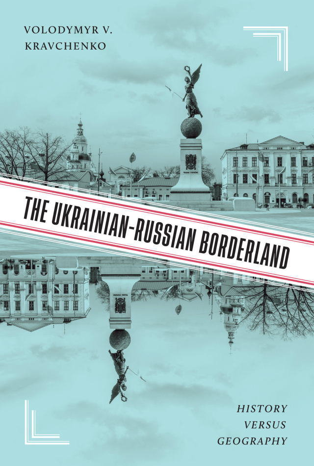 The Ukrainian-Russian Borderland