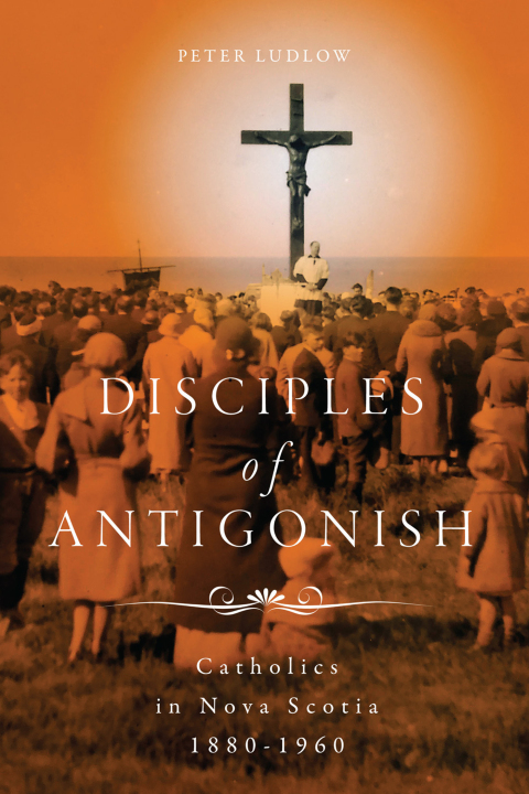 Cover image for book Disciples of Antigonish
