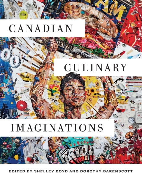 Cover image for book Canadian Culinary Imaginations