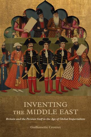Inventing the Middle East