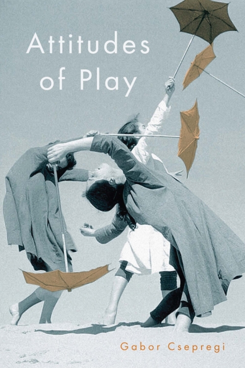 Cover image for book Attitudes of Play