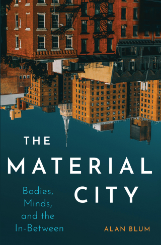 The Material City